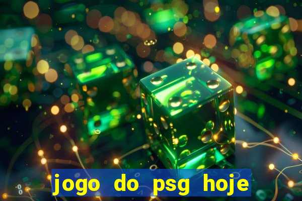 jogo do psg hoje ao viv