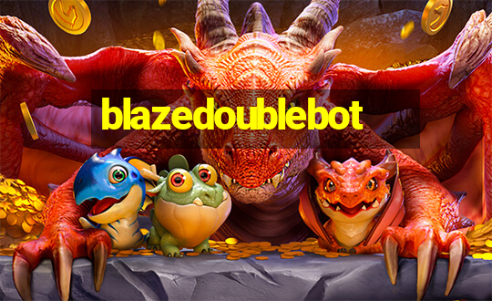 blazedoublebot