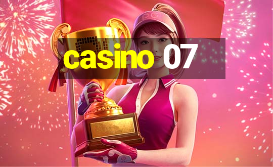 casino 07