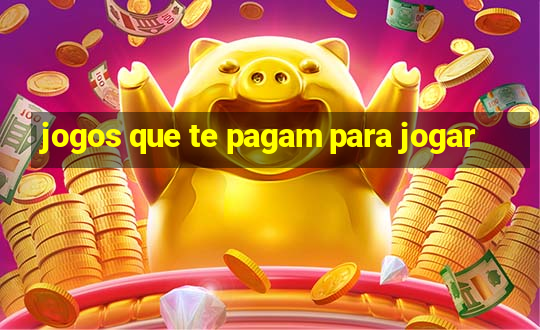 jogos que te pagam para jogar