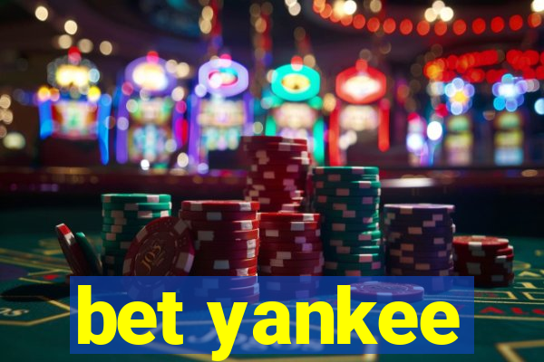 bet yankee