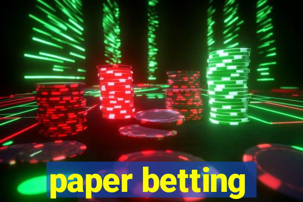 paper betting