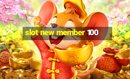 slot new member 100