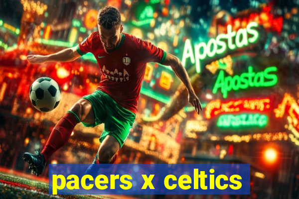 pacers x celtics