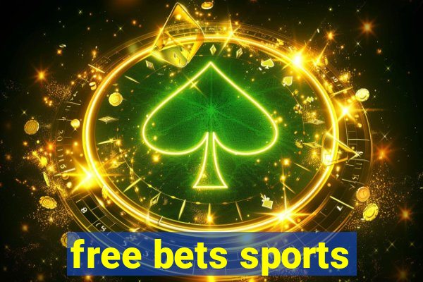 free bets sports