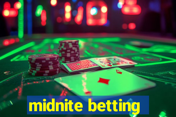 midnite betting