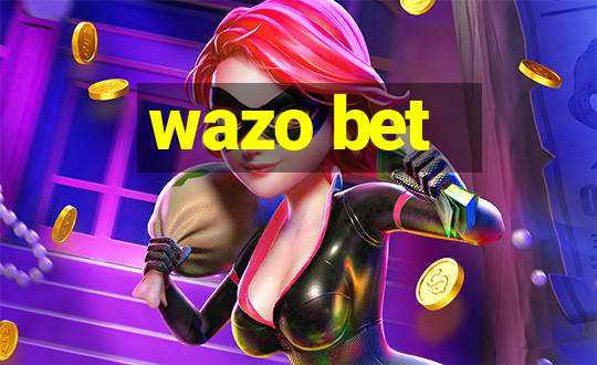 wazo bet