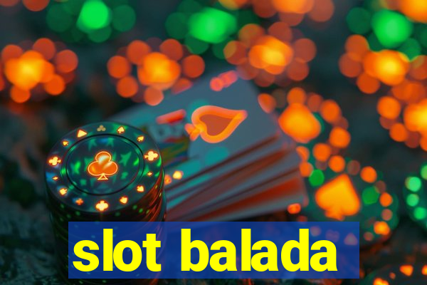 slot balada