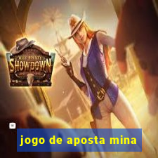 jogo de aposta mina