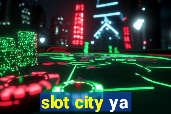 slot city уа