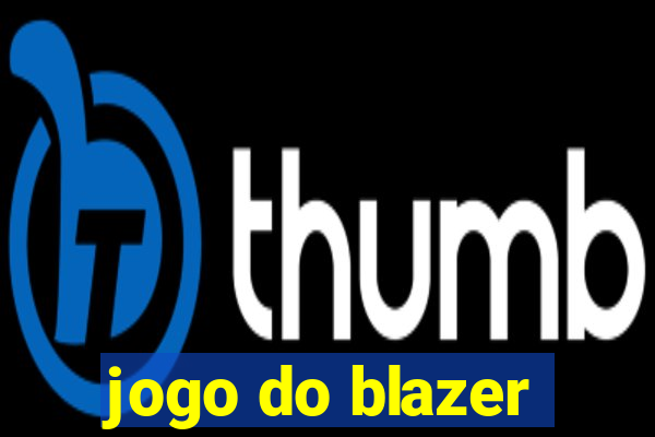 jogo do blazer