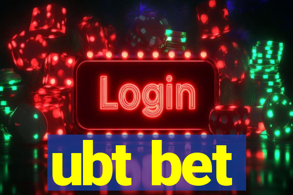 ubt bet