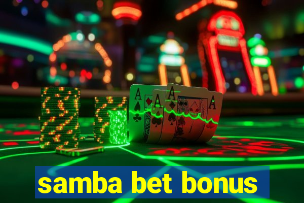 samba bet bonus