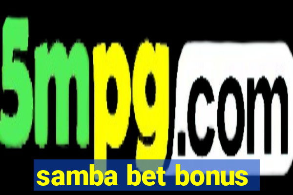 samba bet bonus