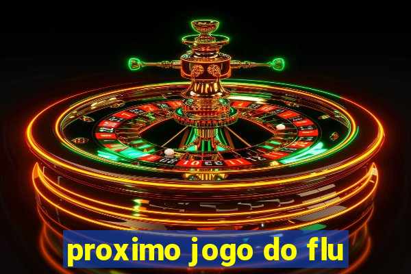 proximo jogo do flu