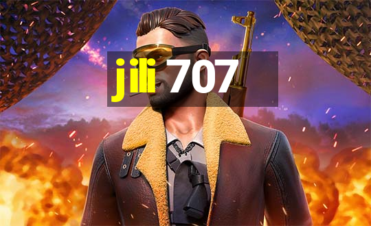 jili 707