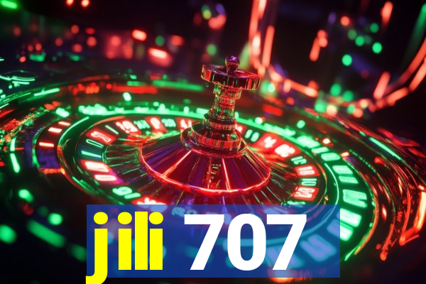 jili 707