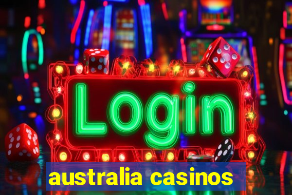 australia casinos