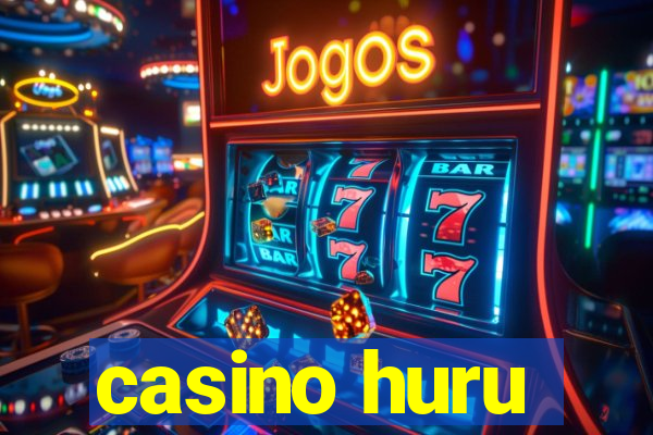 casino huru