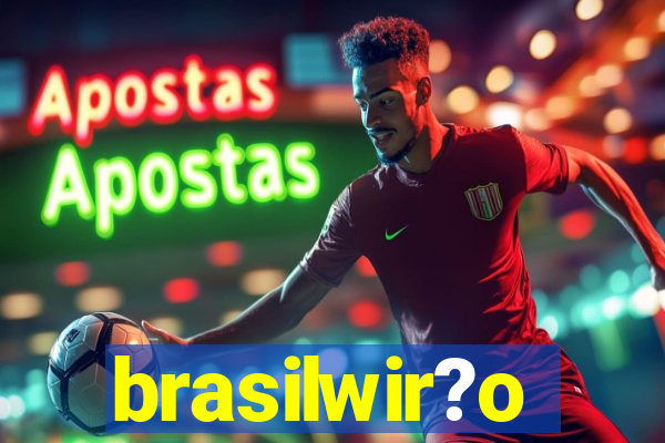 brasilwir?o