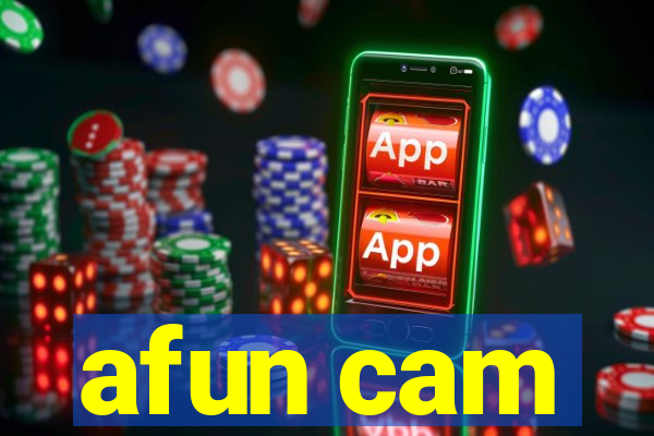 afun cam