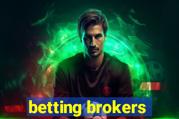 betting brokers