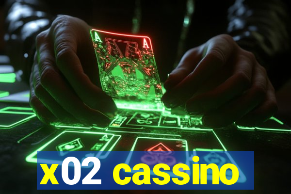 x02 cassino