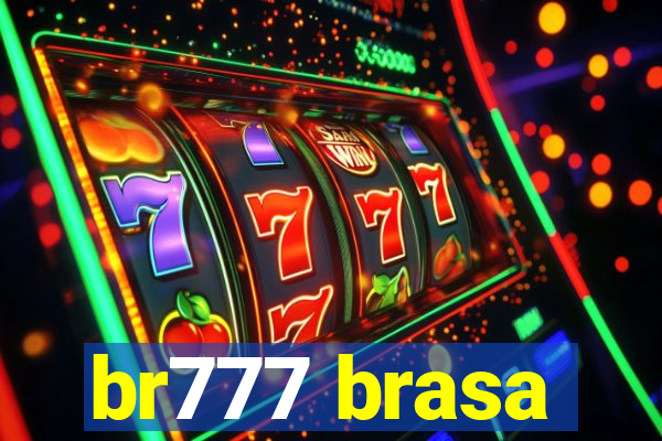 br777 brasa