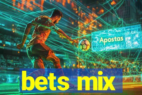 bets mix