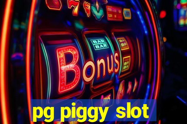 pg piggy slot