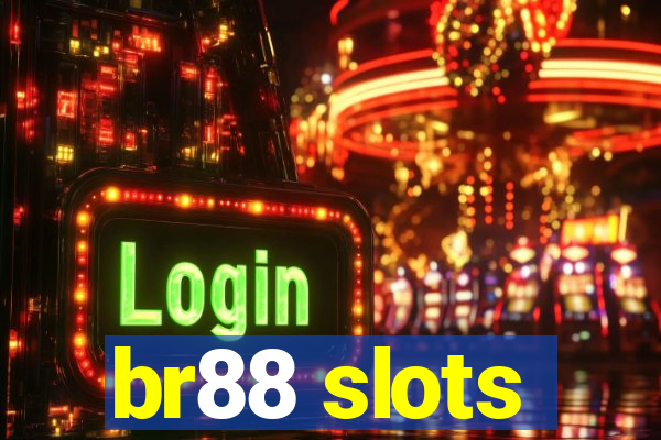 br88 slots