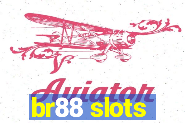 br88 slots