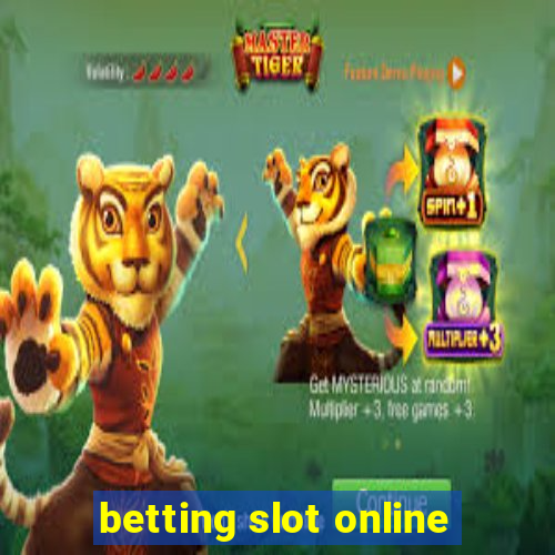 betting slot online