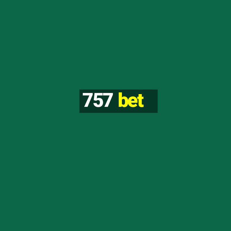 757 bet