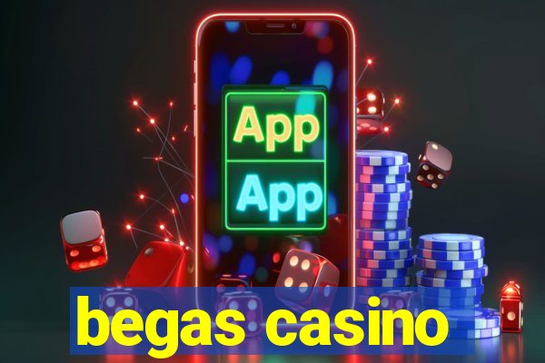 begas casino