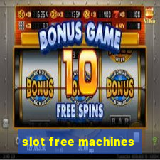 slot free machines