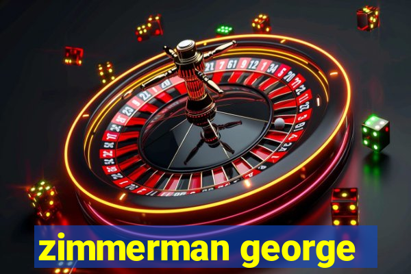 zimmerman george