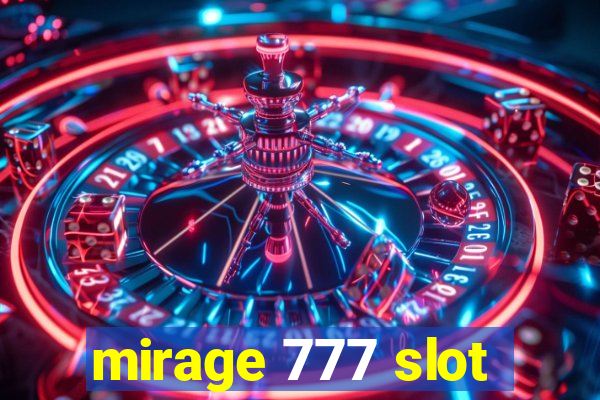 mirage 777 slot