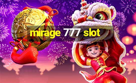 mirage 777 slot