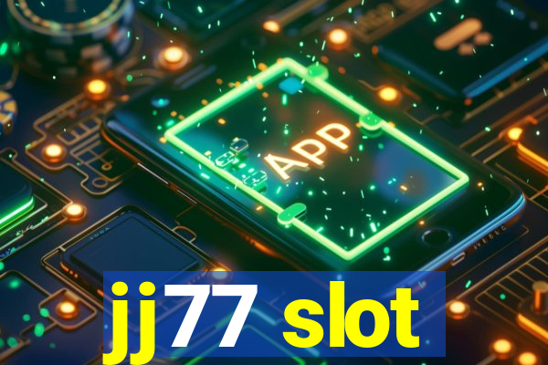 jj77 slot