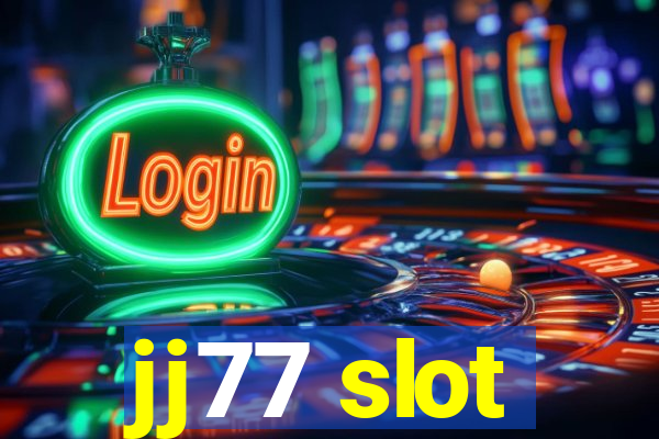 jj77 slot