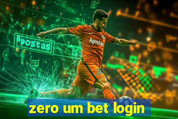 zero um bet login