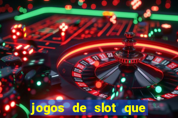 jogos de slot que nao precisa depositar dinheiro