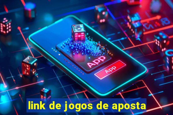 link de jogos de aposta