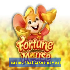 casino that takes paypal