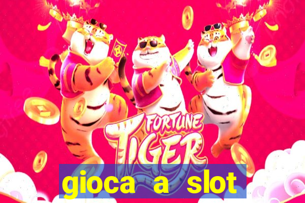 gioca a slot machine gratis