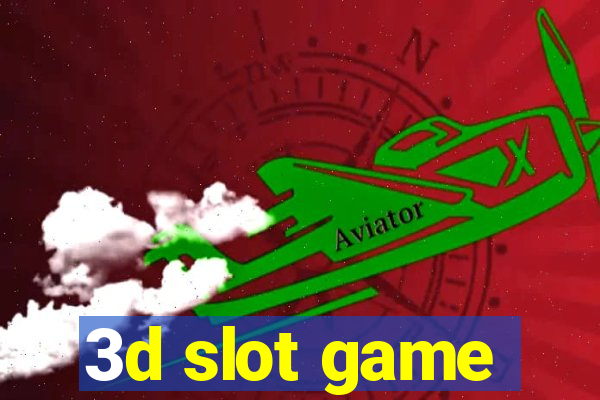 3d slot game