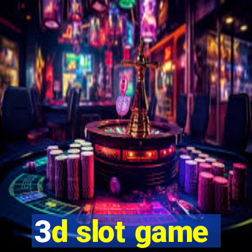 3d slot game