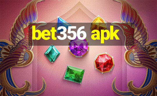 bet356 apk