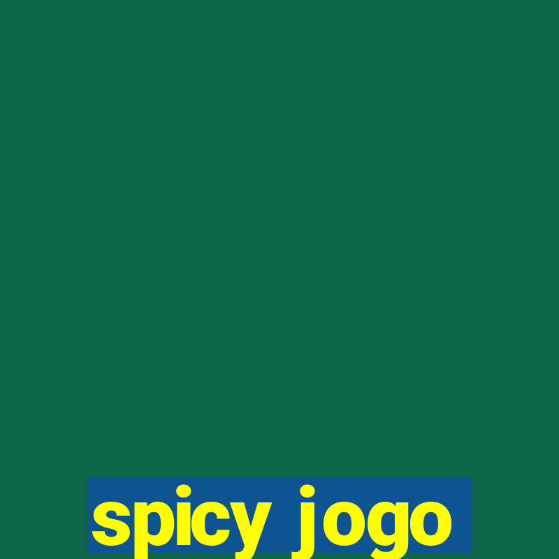 spicy jogo